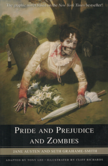 Pride and Prejudice and Zombies: The Graphic Novel