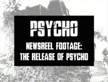 Newsreel Footage: The Release of Psycho