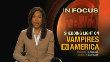 In Focus: Shedding Light on Vampires in America