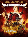 Блюбарелла: Супервумен (Blubberella) (2011) - Фильм