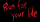 Run for Your Life