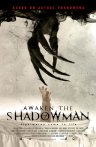 Пробуди тень (Awaken the Shadowman) (2017) - Фильм