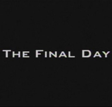 The Final Day