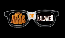 Revenge of the Nerds on Halloween