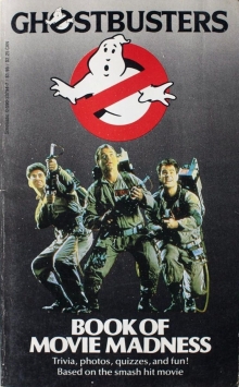Ghostbusters: Book Of Movie Madness