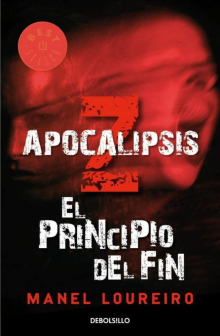 Apocalipsis Z: El Principio Del Fin