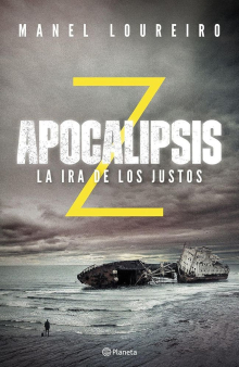 Apocalipsis Z 3. La ira de los justos